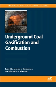 Underground Coal Gasification and Combustion - 1st Edition - ISBN: 9780081003138, 9780081003244